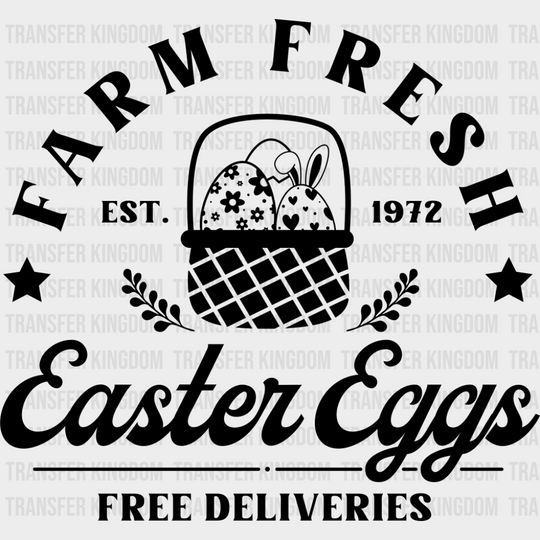 Farm Fresh EST. 1972 Easter Eggs - Easter DTF Transfer Adult Unisex - S & M (10’’) / Dark Color Design (See Imaging)