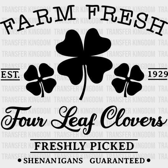 Farm Fresh Four Leaf Clovers - St. Patrick’s Day DTF Transfer Adult Unisex - S & M (10’’) / Dark Color Design (See