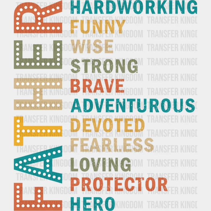 Father Qualities Vintage Design - Father's Day DTF Transfer