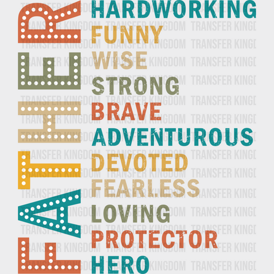 Father Qualities Vintage Design - Father’s Day DTF Transfer