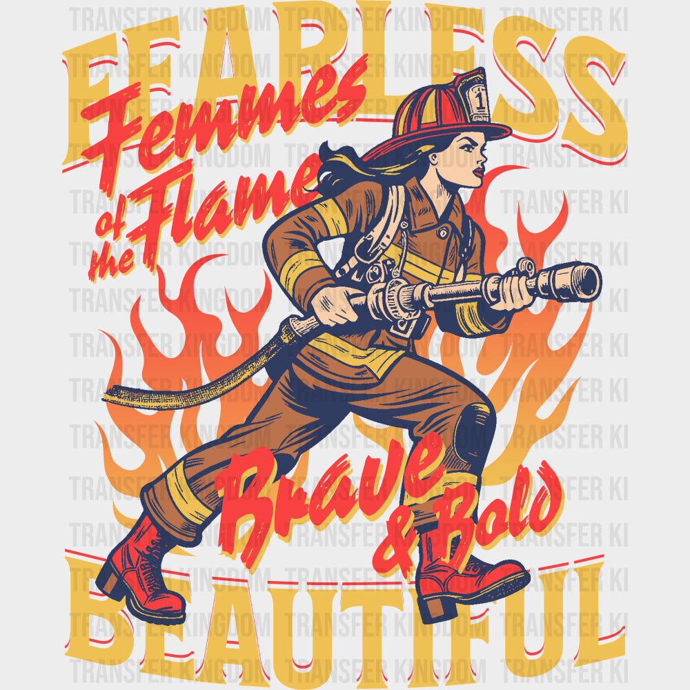 Fearless Femmes Of The Flame - Fire Department DTF Transfers transfer-kingdom