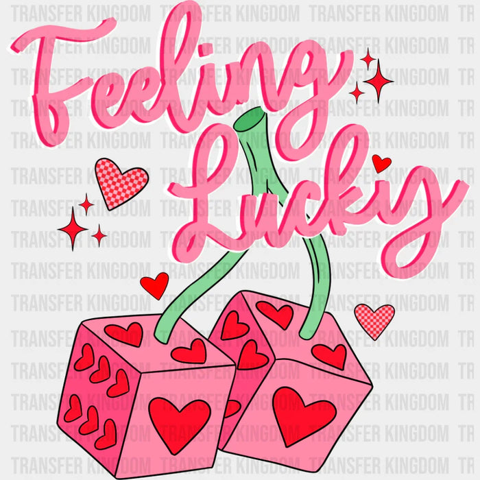 Feeling Lucky Heart Dices - Valentine's Day DTF Transfer