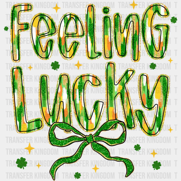 Feeling Lucky Stars And Clovers - St. Patrick's Day DTF Transfer