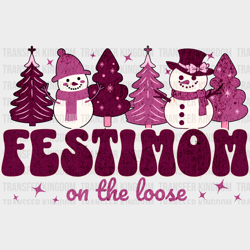Festimom On The Loose - Christmas DTF Transfer