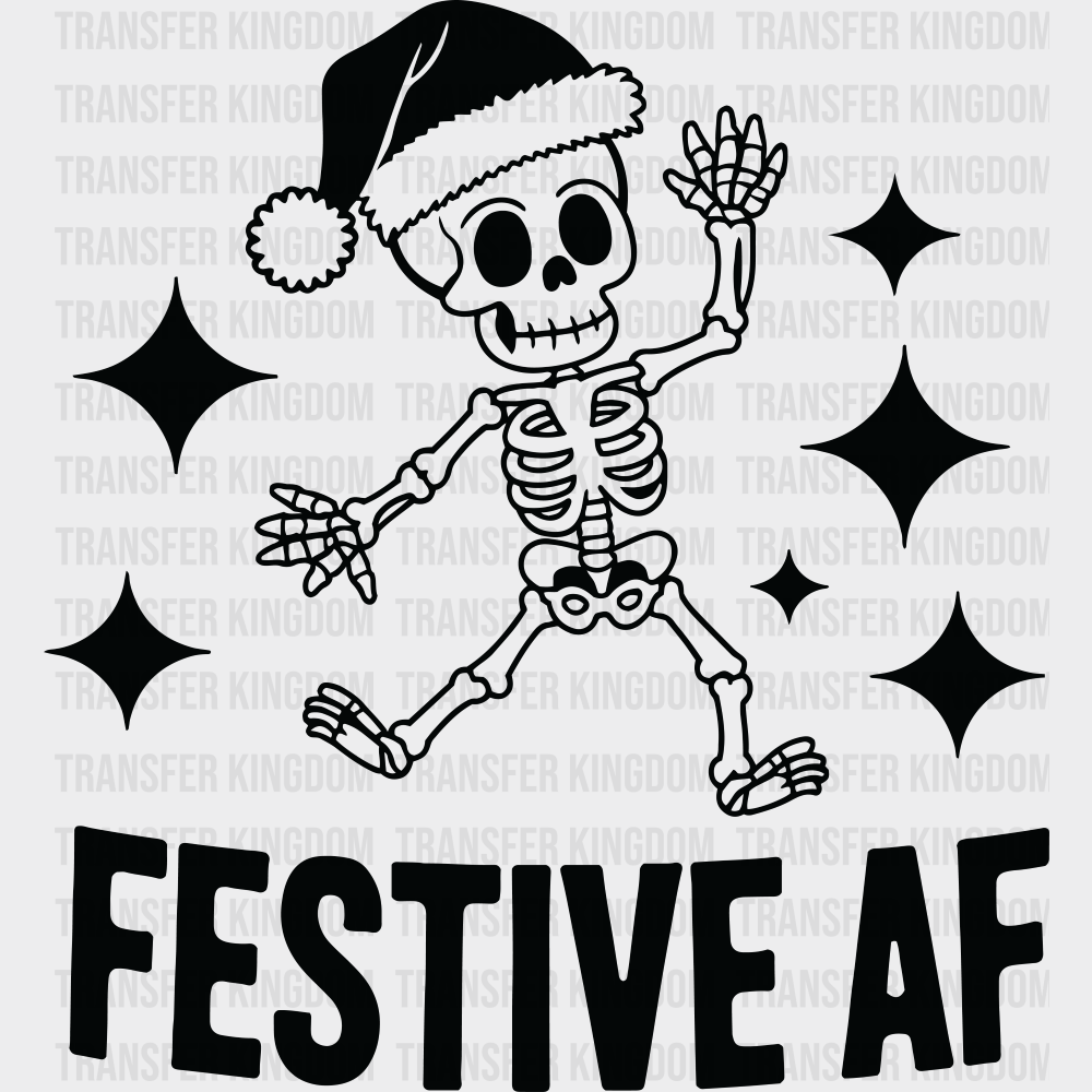 Festive AF - Christmas DTF Transfer Adult Unisex - S & M (10’’) / Dark Color Design (See Imaging)
