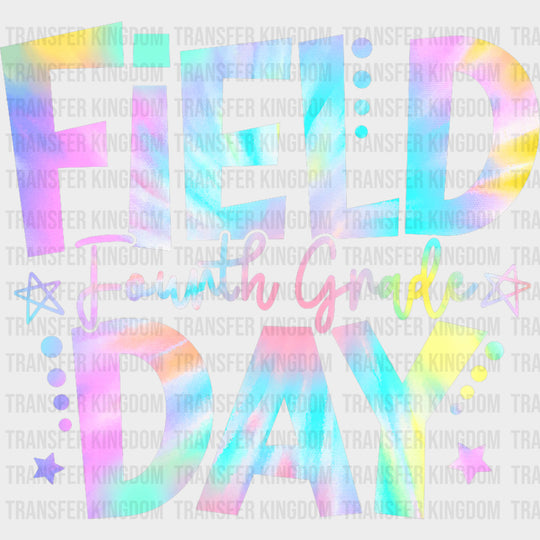 Field Day Fourth Grade Colorful - Field Trip DTF Transfers
