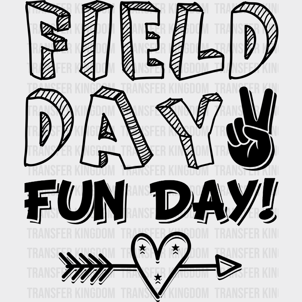 Field Day Fun Day B&W Design - Field Day DTF Transfer Adult Unisex - S & M (10’’) / Dark Color Design (See Imaging)