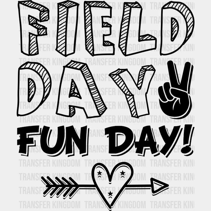 Field Day Fun Day B&W Design - Field Day DTF Transfer