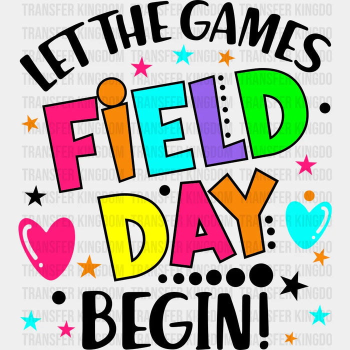 Field Day Let The Games Begin - Field Day DTF Transfer