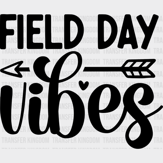 Field Day Vibes B&W Design - Field Day DTF Transfer Adult Unisex - S & M (10’’) / Dark Color Design (See Imaging)