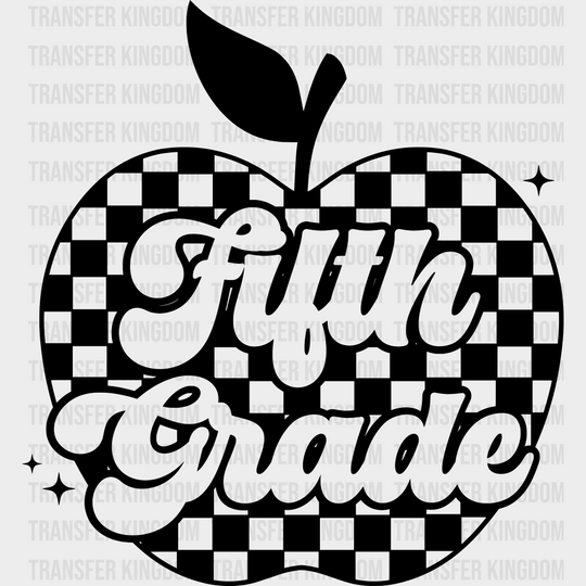 Fifth Grade B&W - Back To School DTF Transfer Adult Unisex - S & M (10’’) / Dark Color Design (See Imaging)