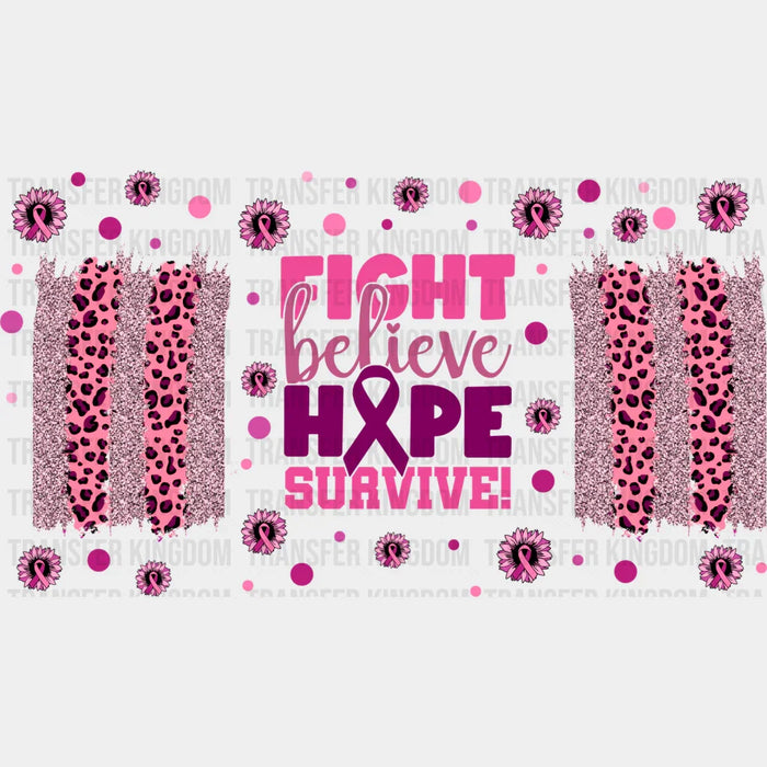 Fight Believe Hope - Awareness Cup Wrap UV Sticker Permanent UV DTF Decal