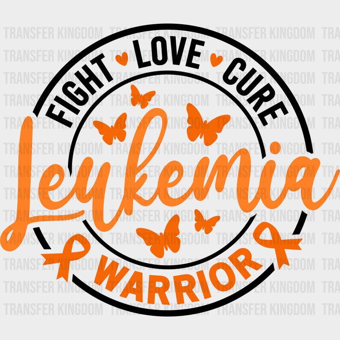 Fight Love Cure, Warrior - Leukemia DTF Transfers
