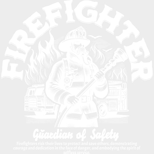 Firefighter Guardian Of Safety - Fire Department DTF Transfers Adult Unisex - S & M (10’’) / Light Color Design (See