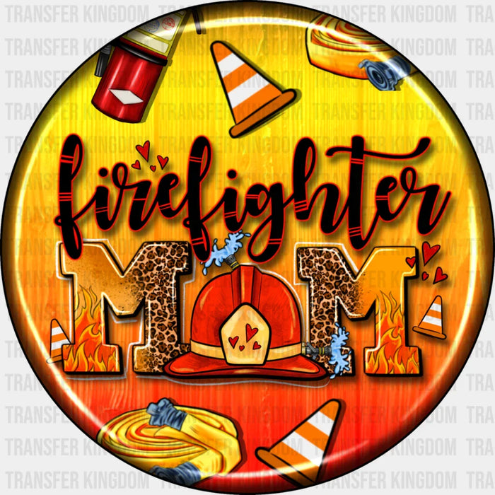 Firefighter Mom Circular Design - Firefighter DTF Transfer