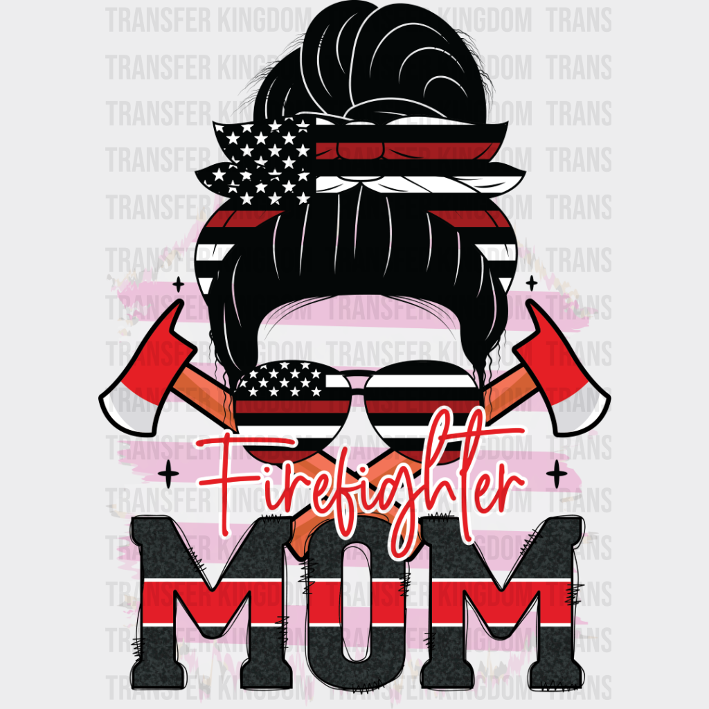 Firefighter Mom Design - Dtf Heat Transfer