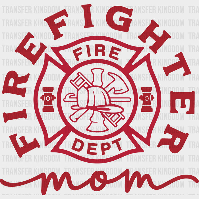 Firefighter Mom, Fire Dept - Fire Department DTF Transfers