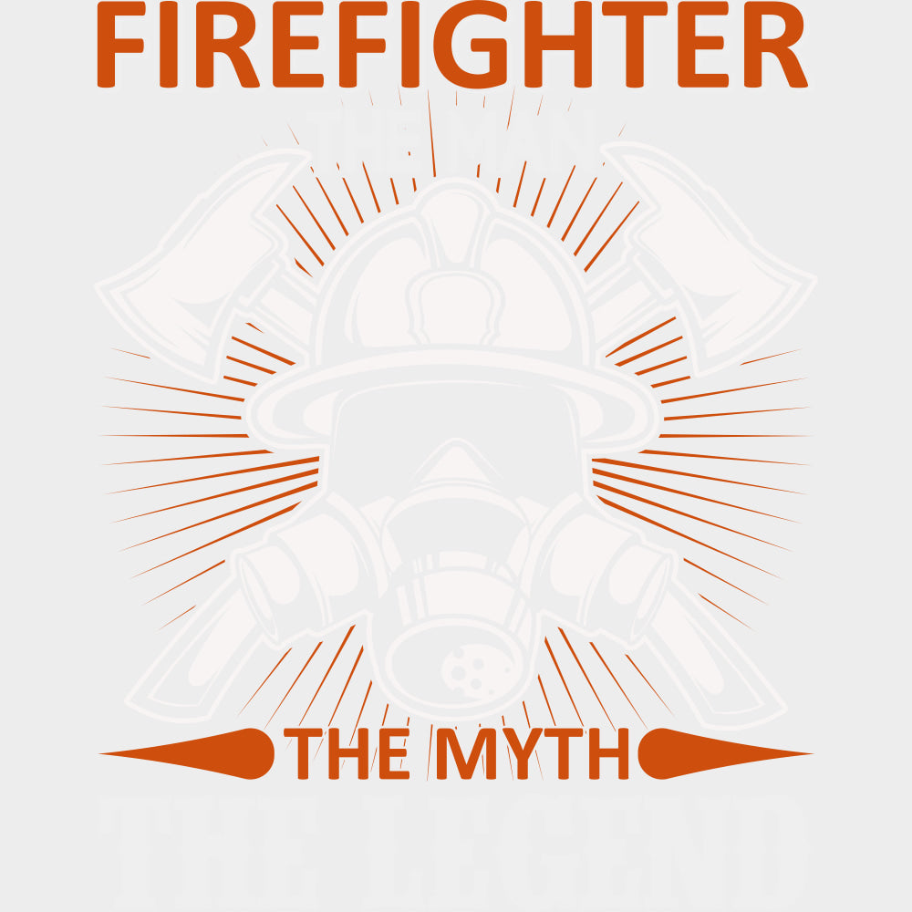 Firefighter The Man The Myth The Legend - Fire Department DTF Transfers transfer-kingdom Light Color Design (See Imaging)