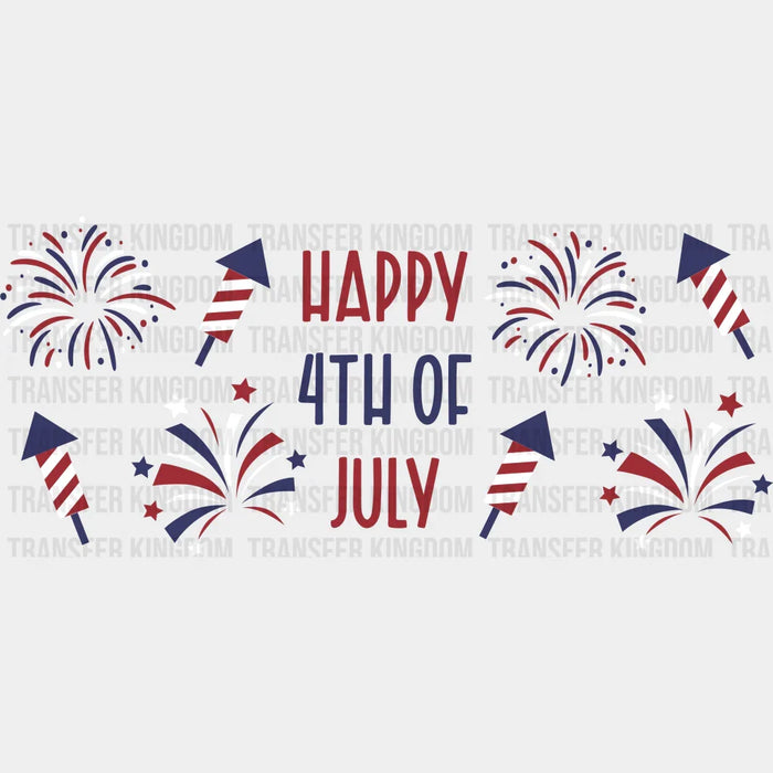 Fireworks Happy 4th Of July - 4th Of July Cup Wrap UV Sticker Permanent UV DTF Decal
