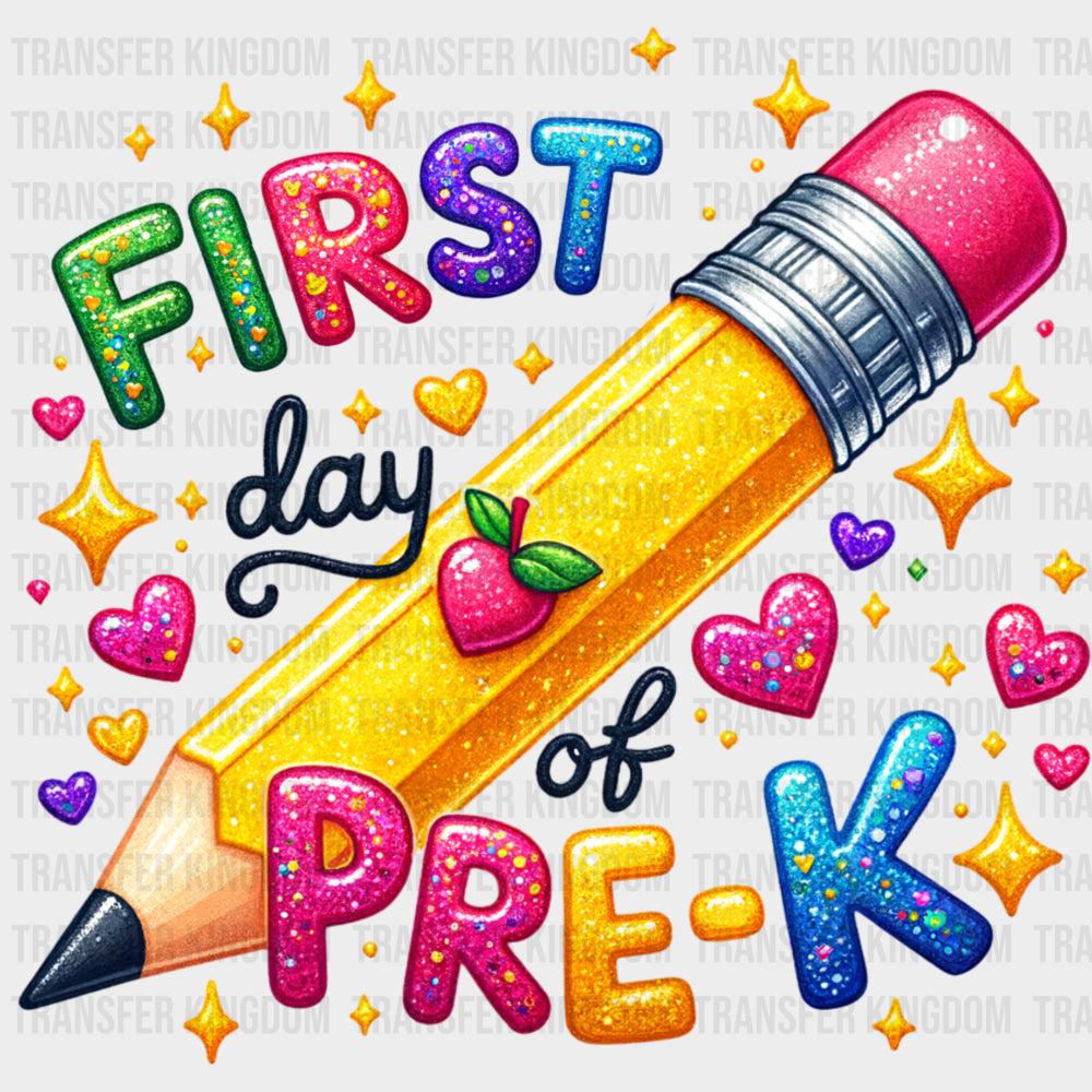 First Day Of Pre-K - Pre-K DTF Transfers