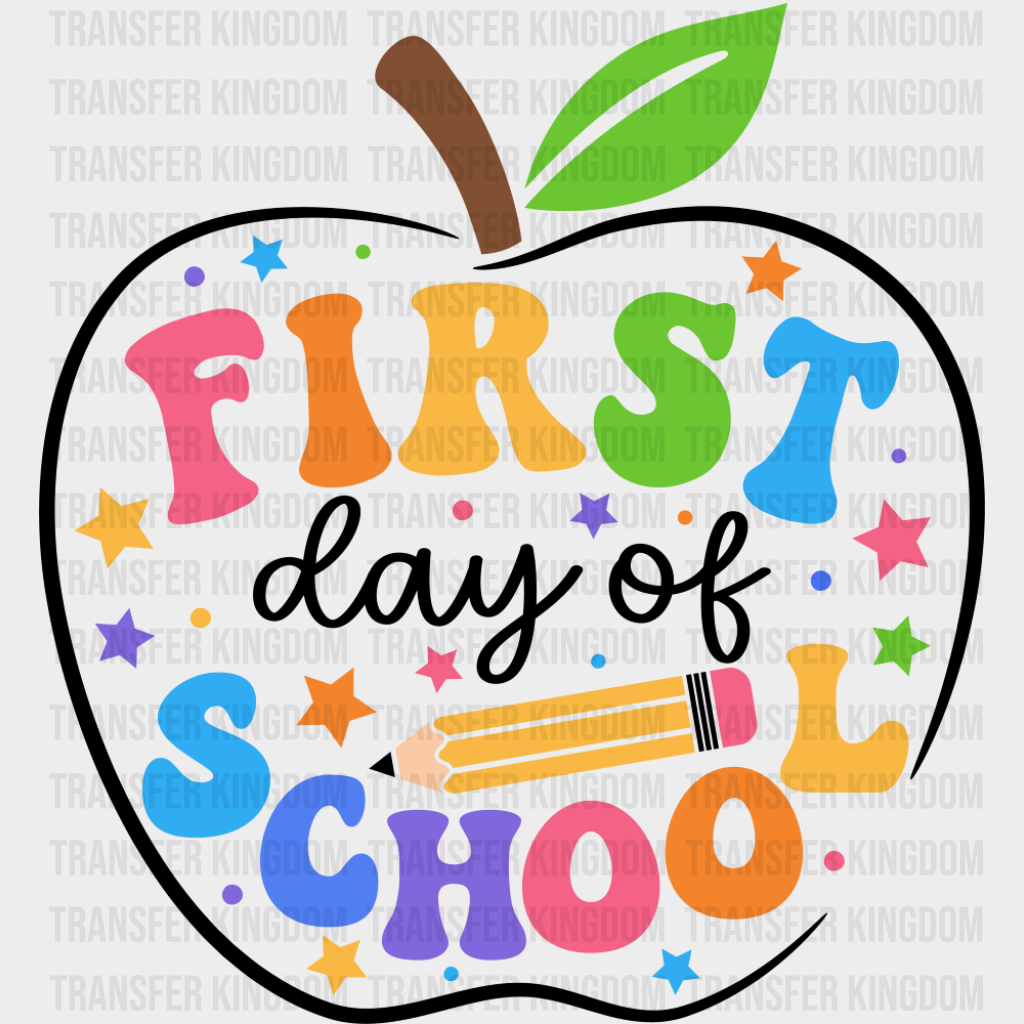 First Day Of School Apple - First Day Of School DTF Transfer Adult Unisex - S & M (10’’) / Dark Color Design (See