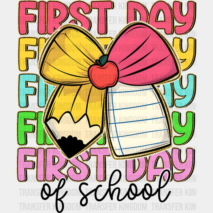 First Day Of School Pencil Ribbon - First Day Of School DTF Transfer