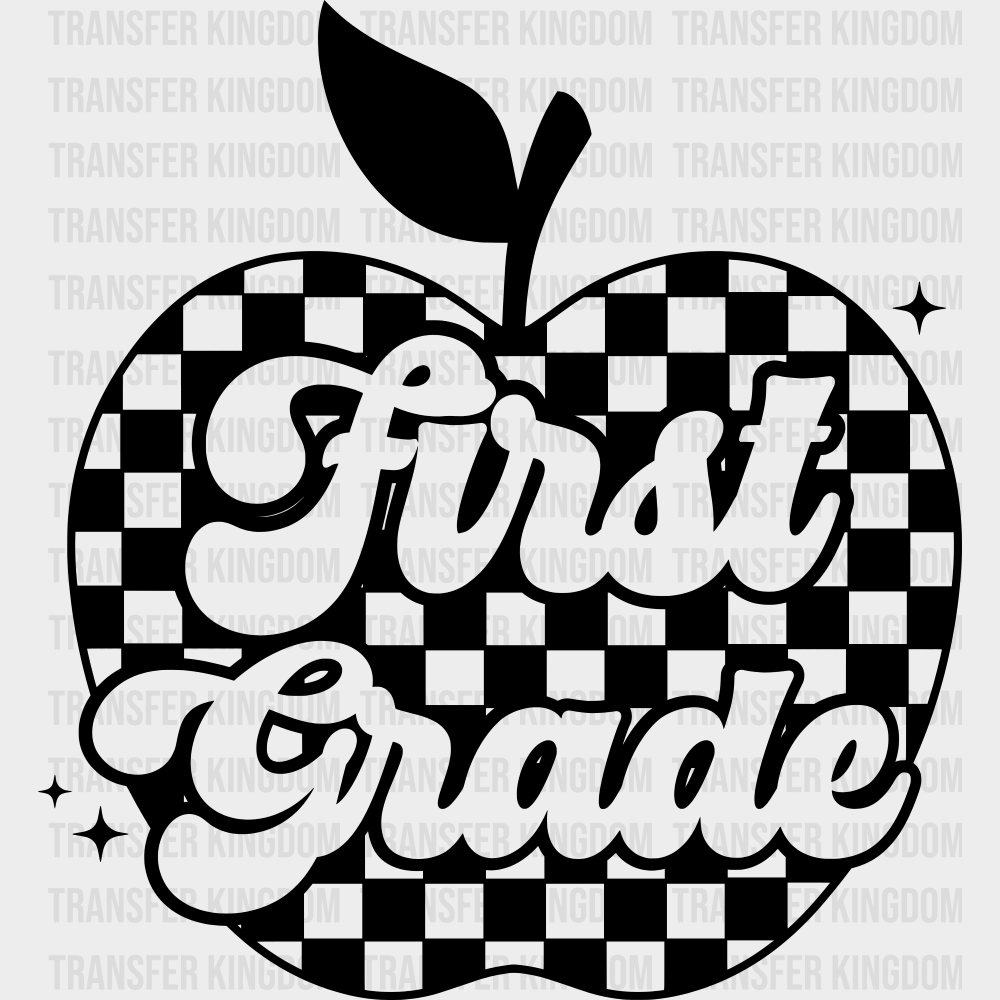 First Grade B&W - Back To School DTF Transfer Adult Unisex - S & M (10’’) / Dark Color Design (See Imaging)