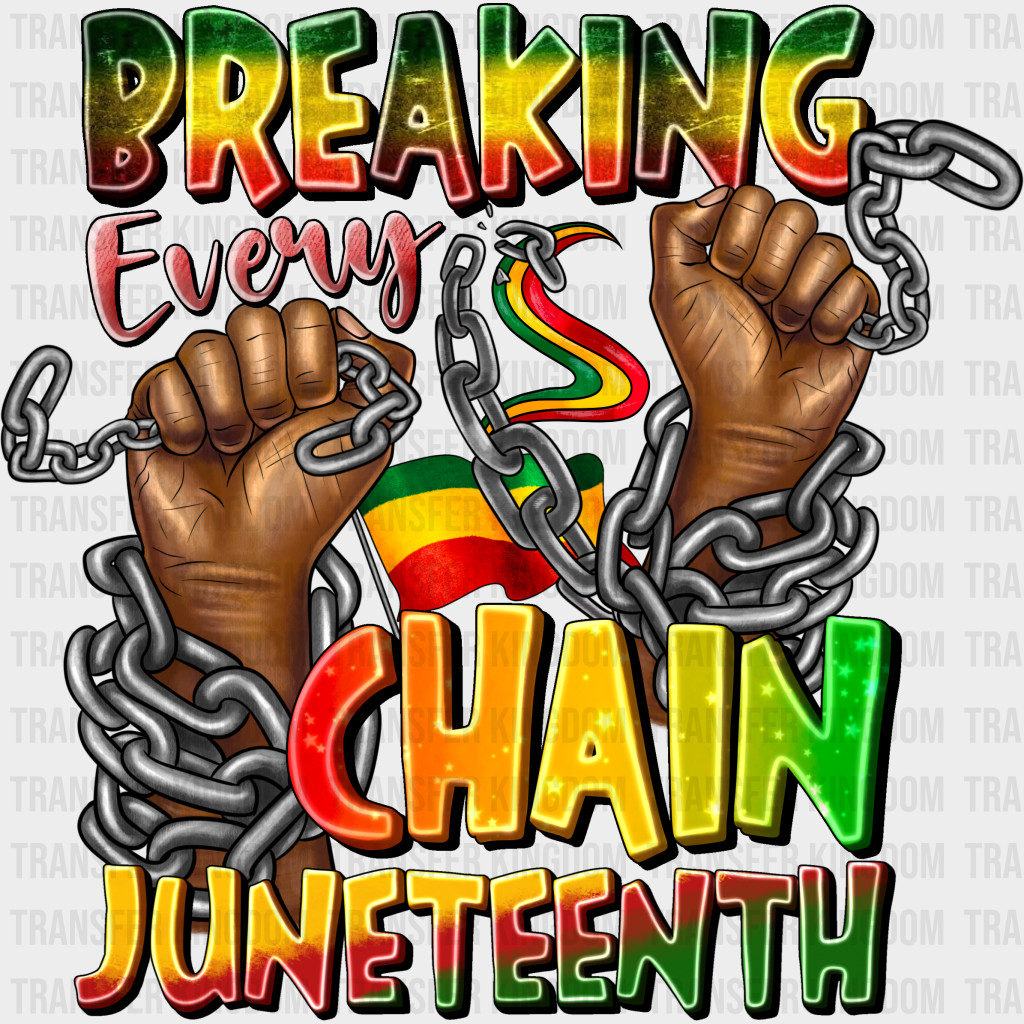 Fists With Chains - Juneteenth Dtf Heat Transfer