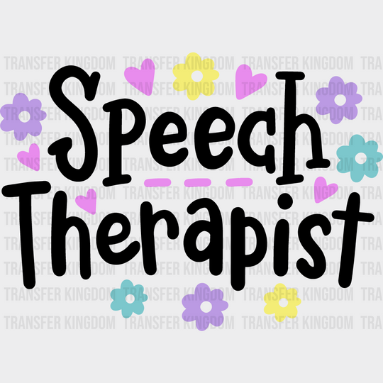 Flower Speech Therapist Design - Dtf Heat Transfer Unisex S & M (10’’) / Dark Color See Imaging