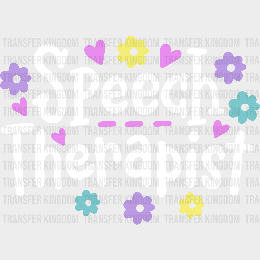 Flower Speech Therapist Design - Dtf Heat Transfer Unisex S & M (10’’) / Light Color See Imaging