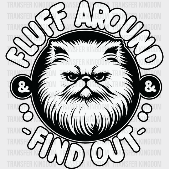 Fluff Around Find Out White Cat Design - Cats Iron On Dtf Transfer Unisex S & M (10’’) / Dark