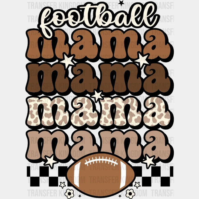 Football Mama Mama Mama Mama DTF Transfer