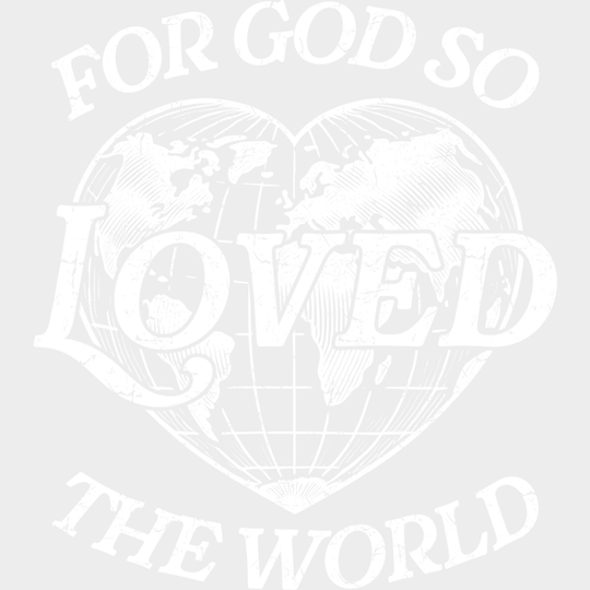 For God So Loved The World - Christianity DTF Transfer Adult Unisex - S & M (10’’) / Light Color Design (See Imaging)