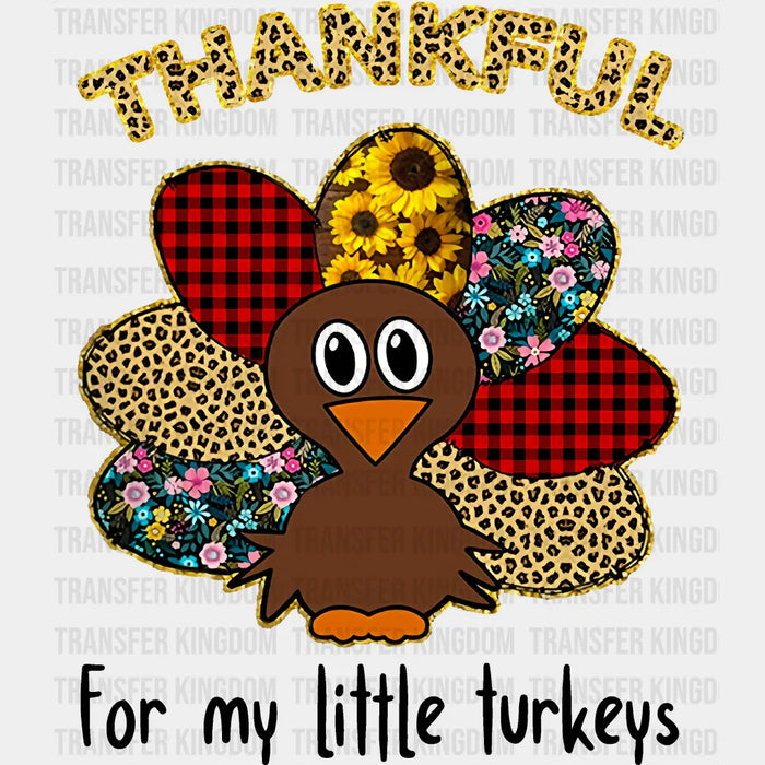 For My Little Turkeys - Thanksgiving DTF Transfer