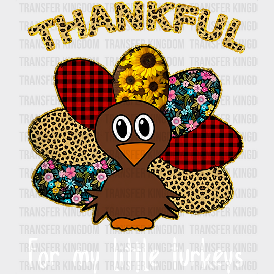 For My Little Turkeys - Thanksgiving Dtf Transfer Unisex S & M (10’’) / Light Color Design See