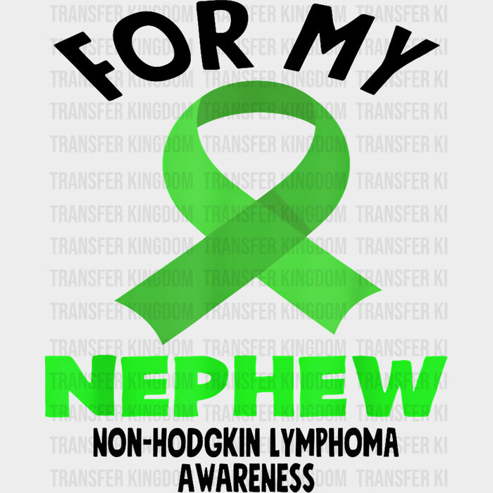 For My Nephew - Lymphoma DTF Transfers