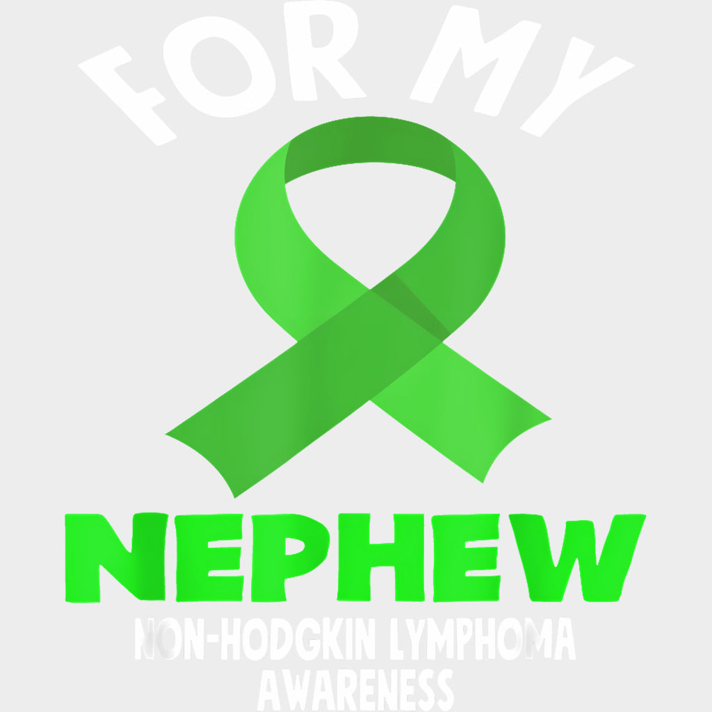 For My Nephew - Lymphoma DTF Transfers Adult Unisex - S & M (10’’) / Light Color Design (See Imaging)