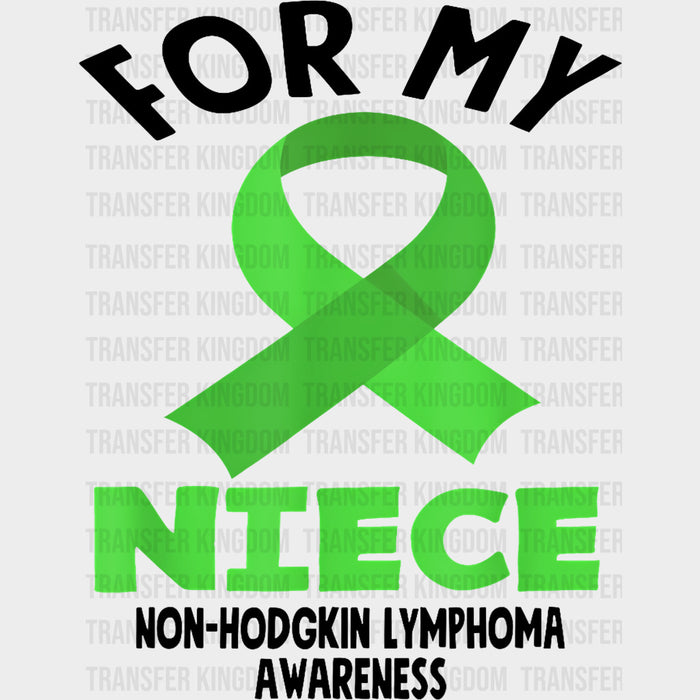 For My Niece - Lymphoma DTF Transfers