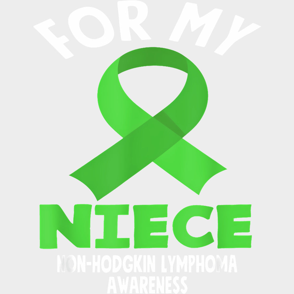For My Niece - Lymphoma DTF Transfers Adult Unisex - S & M (10’’) / Light Color Design (See Imaging)