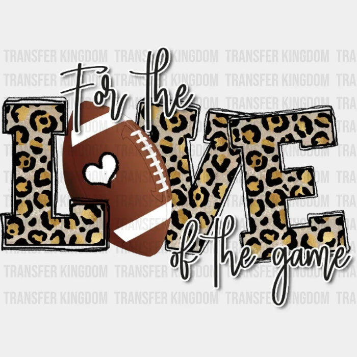 For The Love Of The Game Leopard - Football DTF Transfer