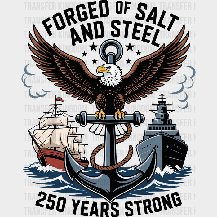 Forged Of Salt And Steel - Navy DTF Transfers