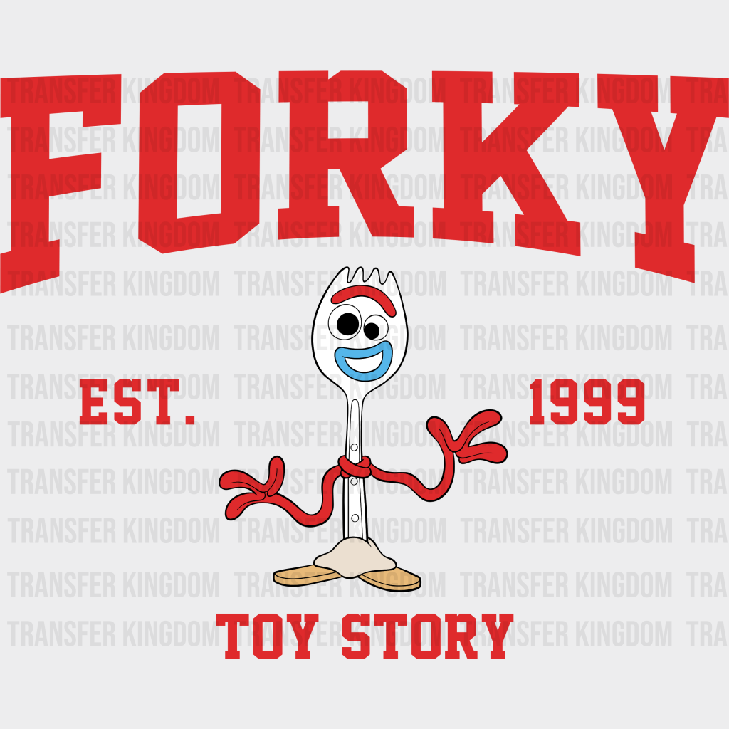 Forky Est. 1999 Toy Story Disney Dtf Transfer