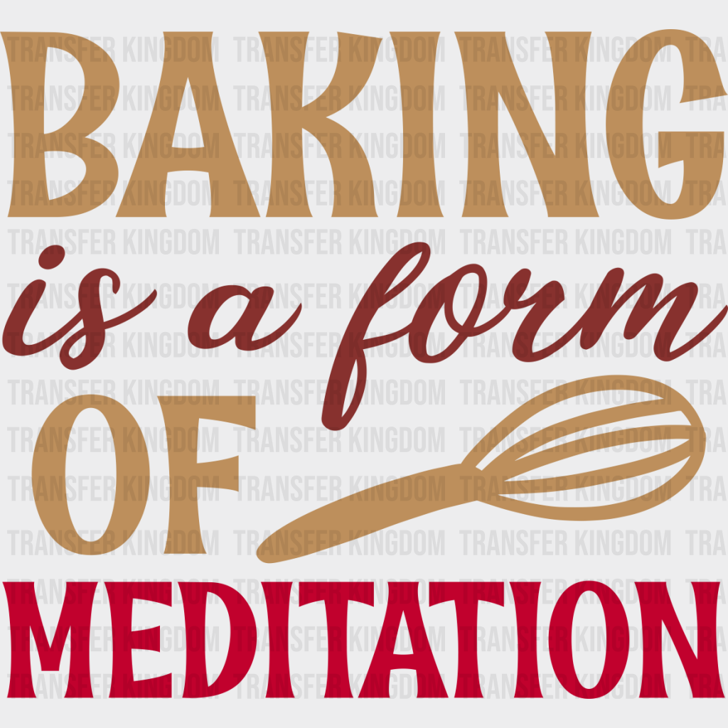 Form Of Meditation - Cooking Dtf Heat Transfer