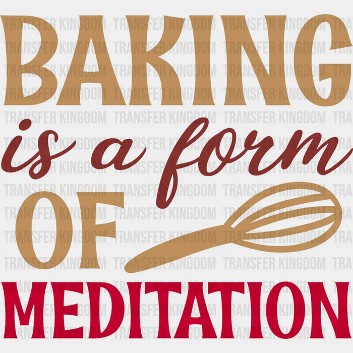 Form Of Meditation - Cooking DTF Heat Transfer