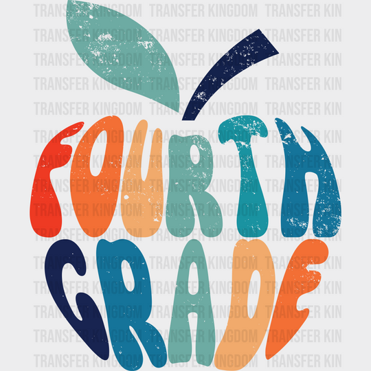 Fourth Grade - Back To School DTF Transfer