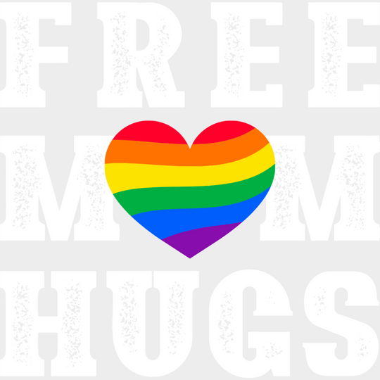Free Mom Hugs - Gay DTF Transfer Adult Unisex - S & M (10’’) / Light Color Design (See Imaging)