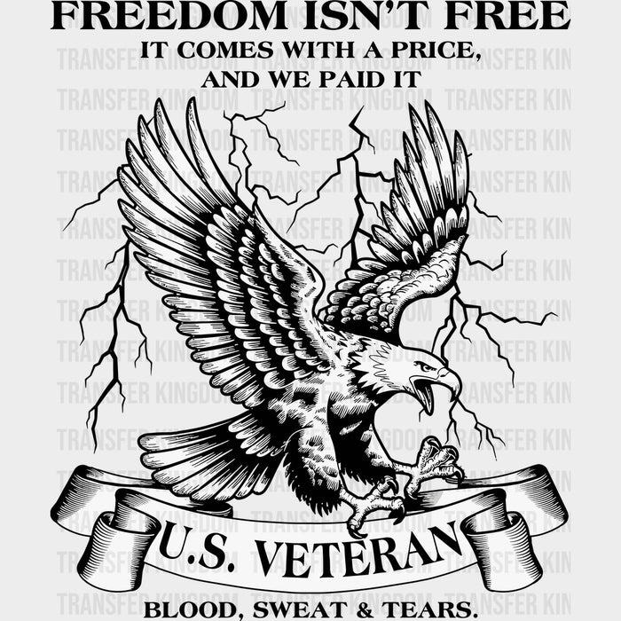 Freedom Isn't Free - Army DTF Transfers
