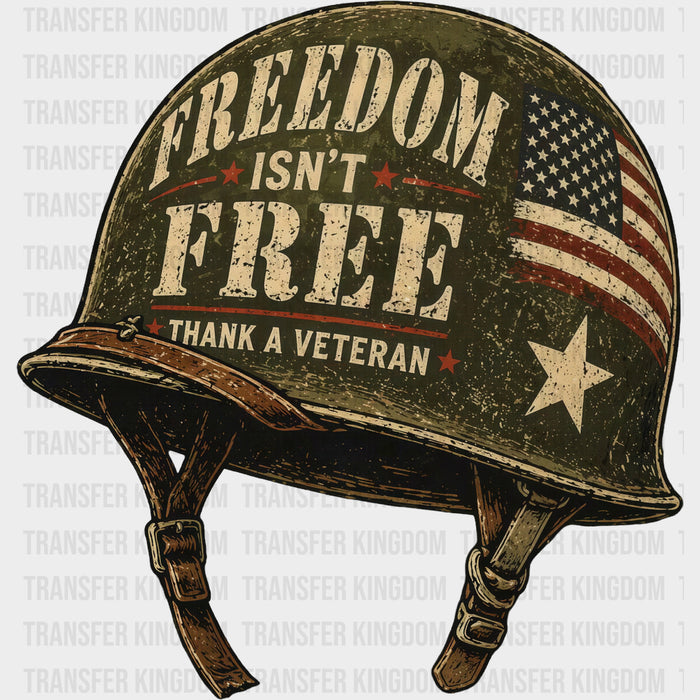 Freedom Isn't Free, Thank A Veteran - Army DTF Transfers