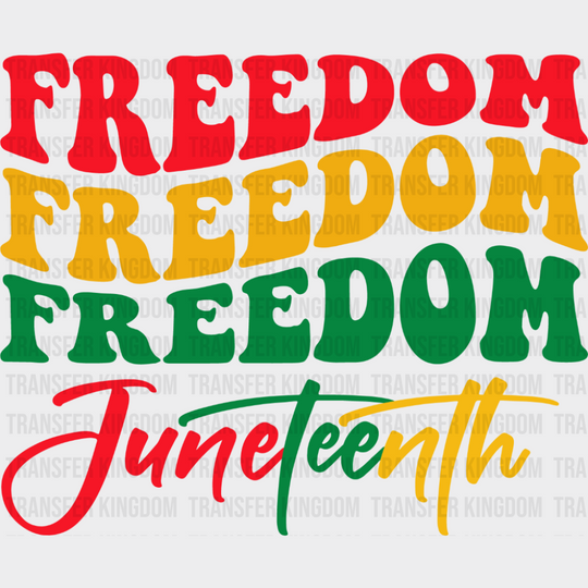 Freedom Juneteenth Vintage Design - Juneteenth DTF Transfer