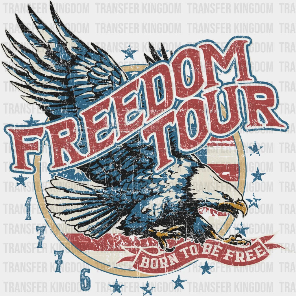 Freedom Tour Born To Be Free Dtf Transfer